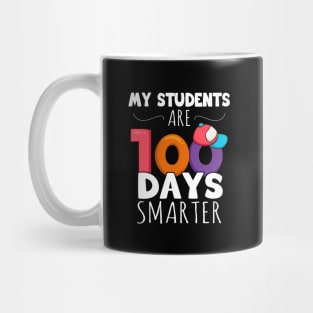 My Students are 100 Days Smarter Mug